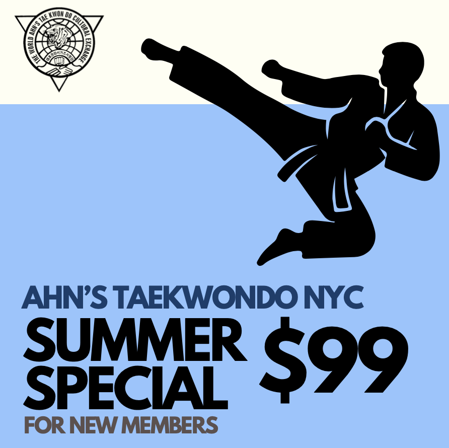$99 Summer Special at Ahn's Taekwondo NYC